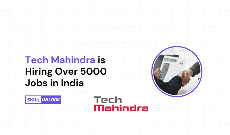 Tech Mahindra is hiring over 5000 jobs across India, offering exciting career opportunities in tech, marketing, and business sectors.