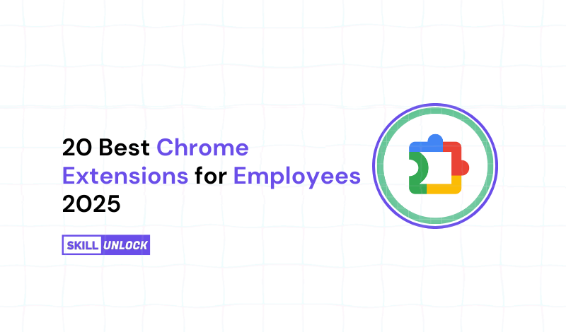 Discover 20 top Chrome extensions for employees in 2025 to enhance productivity, streamline workflows, and improve efficiency.