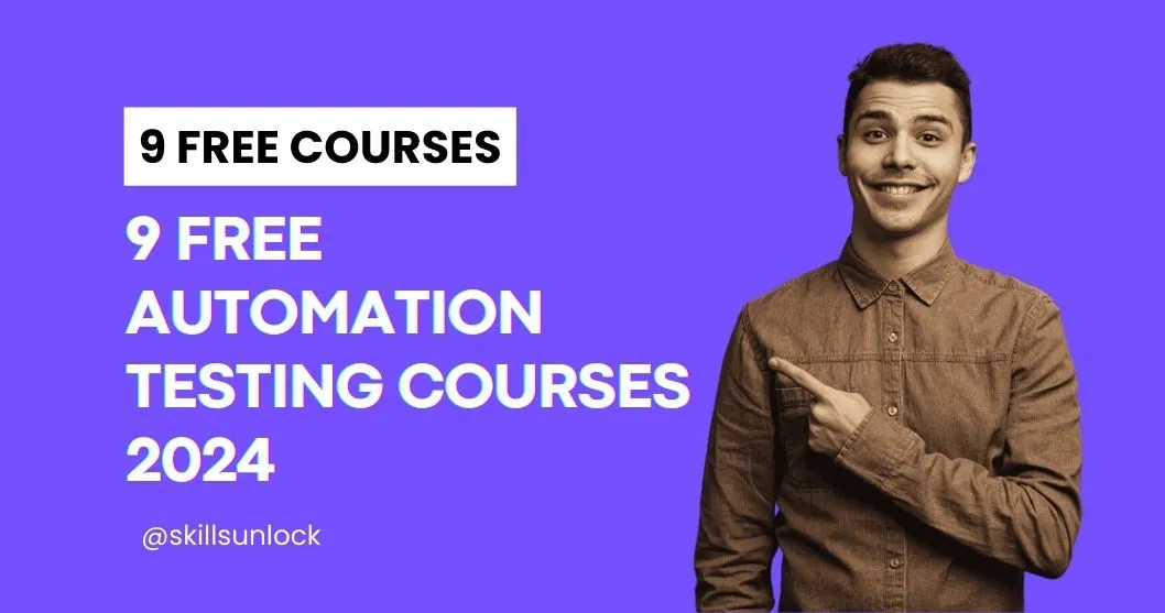 9 Free Automation Testing Courses 2024