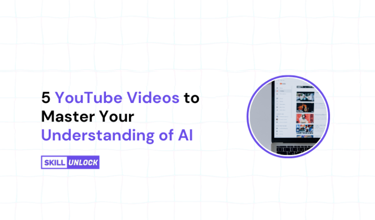 5 YouTube Videos to Master Your Understanding of AI