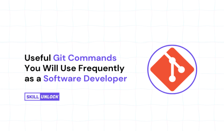 Useful Git Commands You Will Use Frequently as a Software Developer