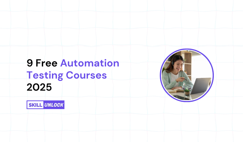Learn automation testing with 9 free courses in 2025, covering tools, frameworks, and best practices for software testing.